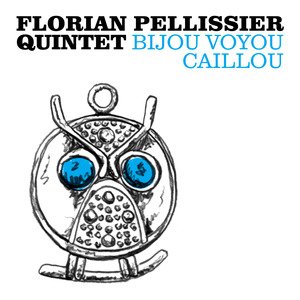 Florian Pellissier Quintet