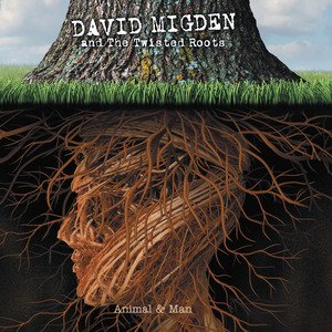 David Migden And The Twisted Roots