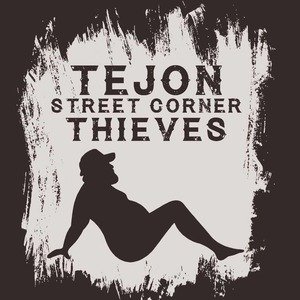 Tejon Street Corner Thieves
