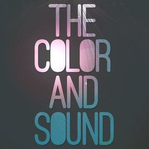The Color And Sound